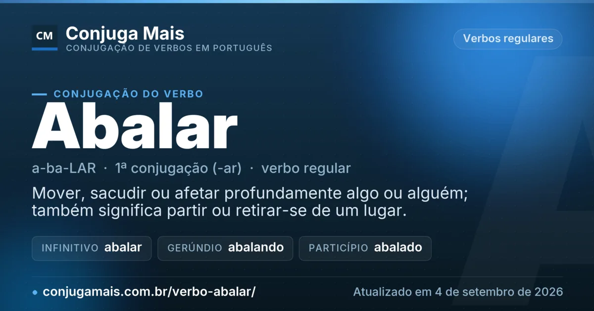 Cartão do verbo abalar com definição, formas principais, endereço da página e data de atualização.