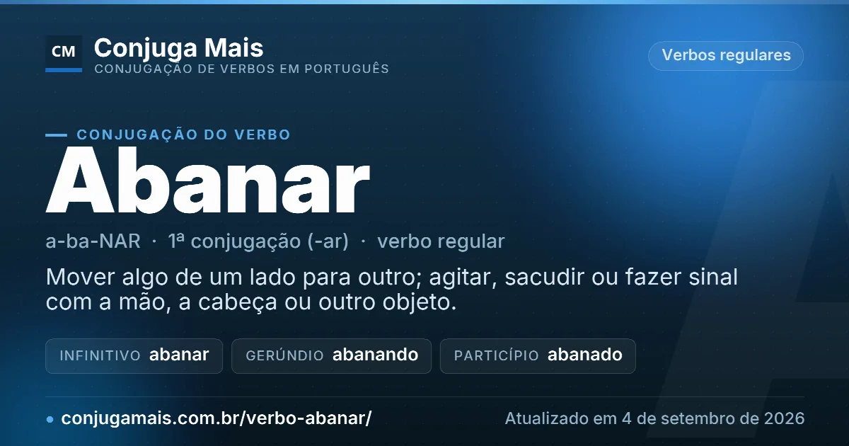 Cartão do verbo abanar com definição, formas principais, endereço da página e data de atualização.