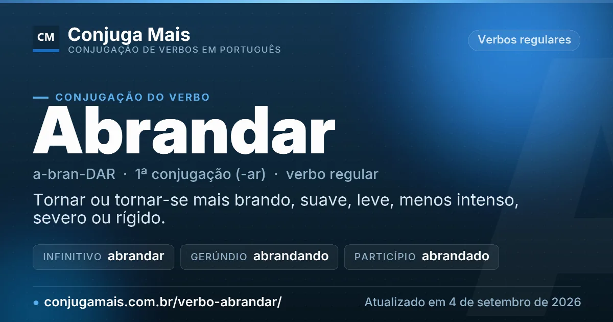 Cartão do verbo abrandar com definição, formas principais, endereço da página e data de atualização.