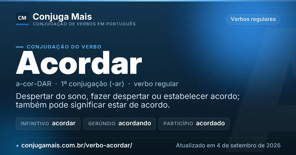 Cartão do verbo acordar com definição, formas principais, endereço da página e data de atualização.