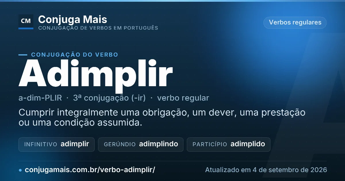 Cartão do verbo adimplir com definição, formas principais, endereço da página e data de atualização.