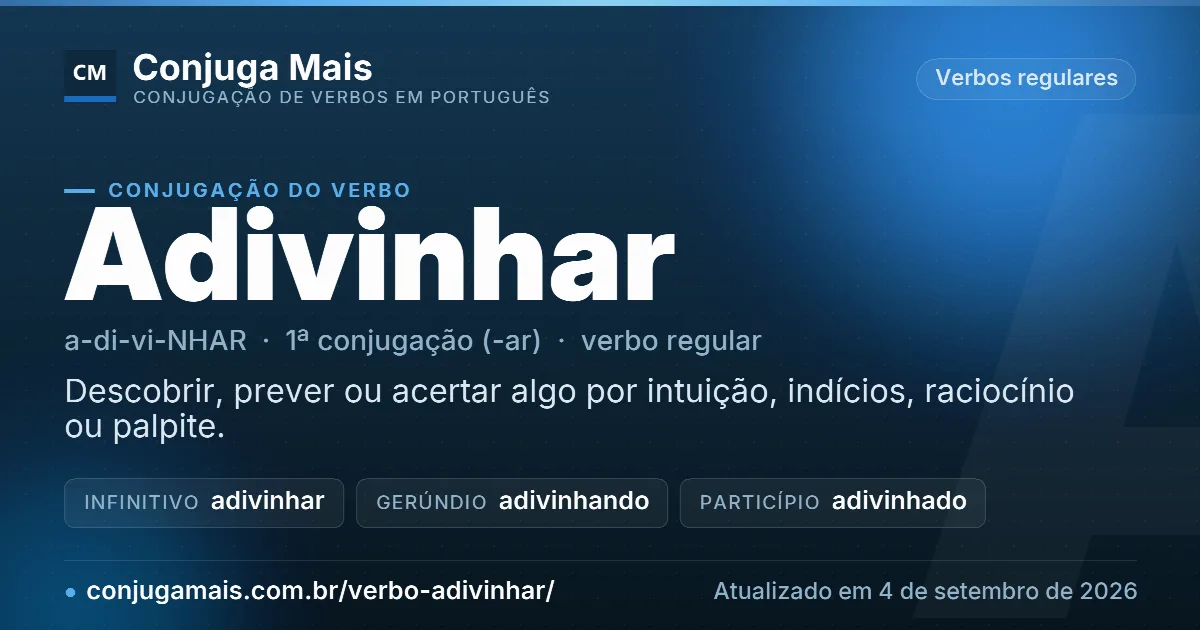 Cartão do verbo adivinhar com definição, formas principais, endereço da página e data de atualização.
