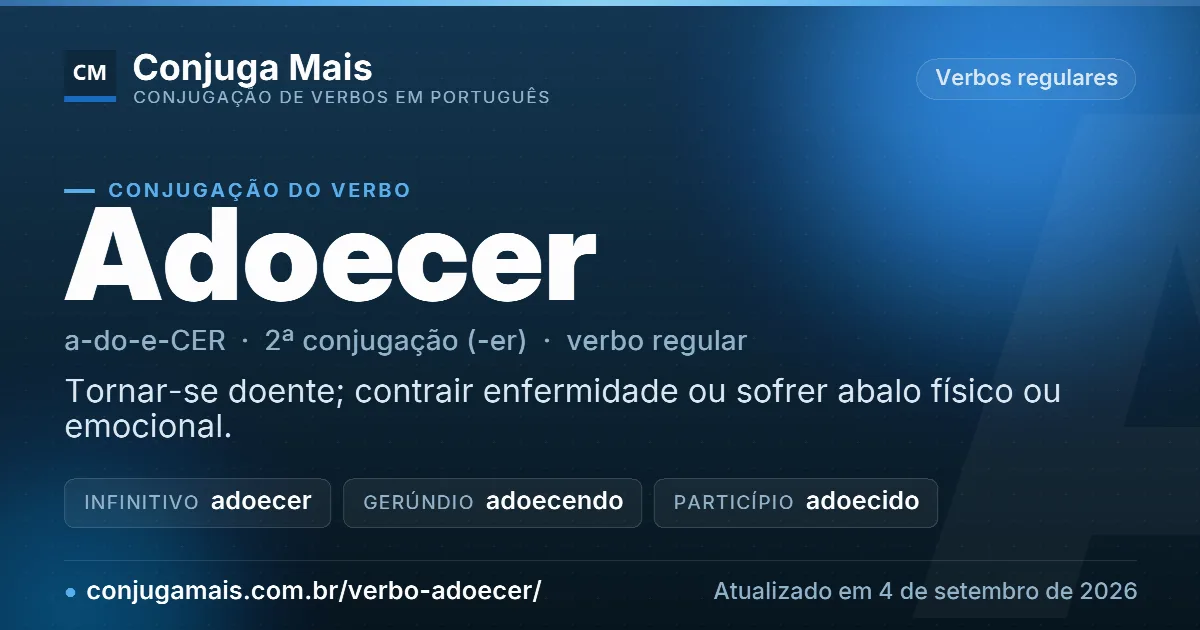 Cartão do verbo adoecer com definição, formas principais, endereço da página e data de atualização.
