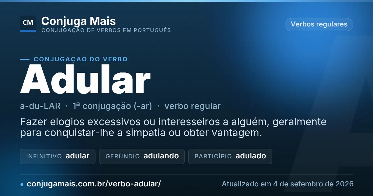 Cartão do verbo adular com definição, formas principais, endereço da página e data de atualização.