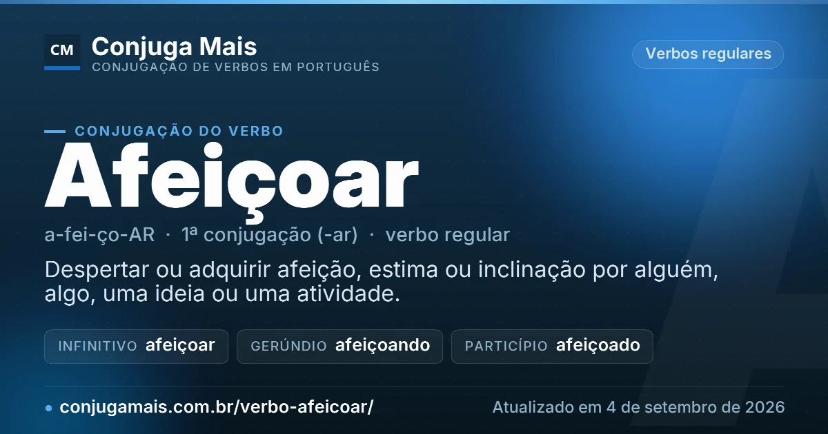 Cartão do verbo afeiçoar com definição, formas principais, endereço da página e data de atualização.