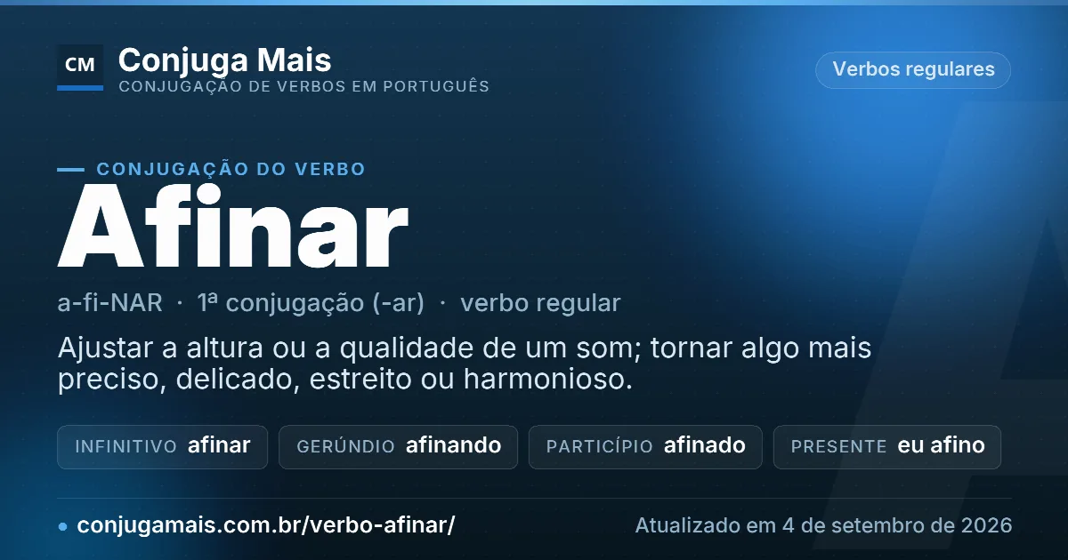 Cartão do verbo afinar com definição, formas principais, endereço da página e data de atualização.