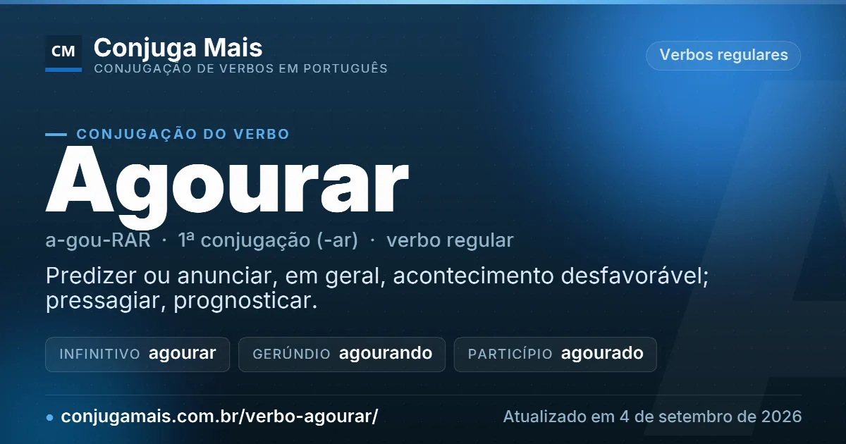 Cartão do verbo agourar com definição, formas principais, endereço da página e data de atualização.