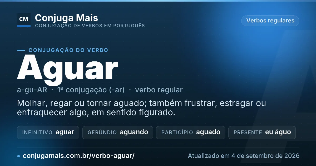 Cartão do verbo aguar com definição, formas principais, endereço da página e data de atualização.