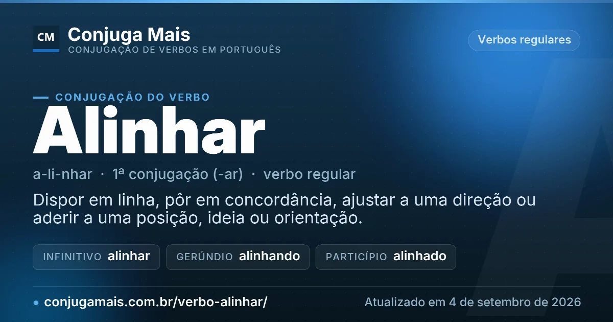 Cartão do verbo alinhar com definição, formas principais, endereço da página e data de atualização.