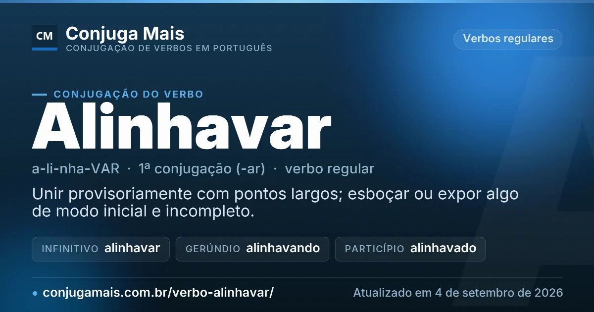Cartão do verbo alinhavar com definição, formas principais, endereço da página e data de atualização.