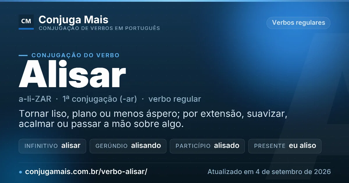 Cartão do verbo alisar com definição, formas principais, endereço da página e data de atualização.
