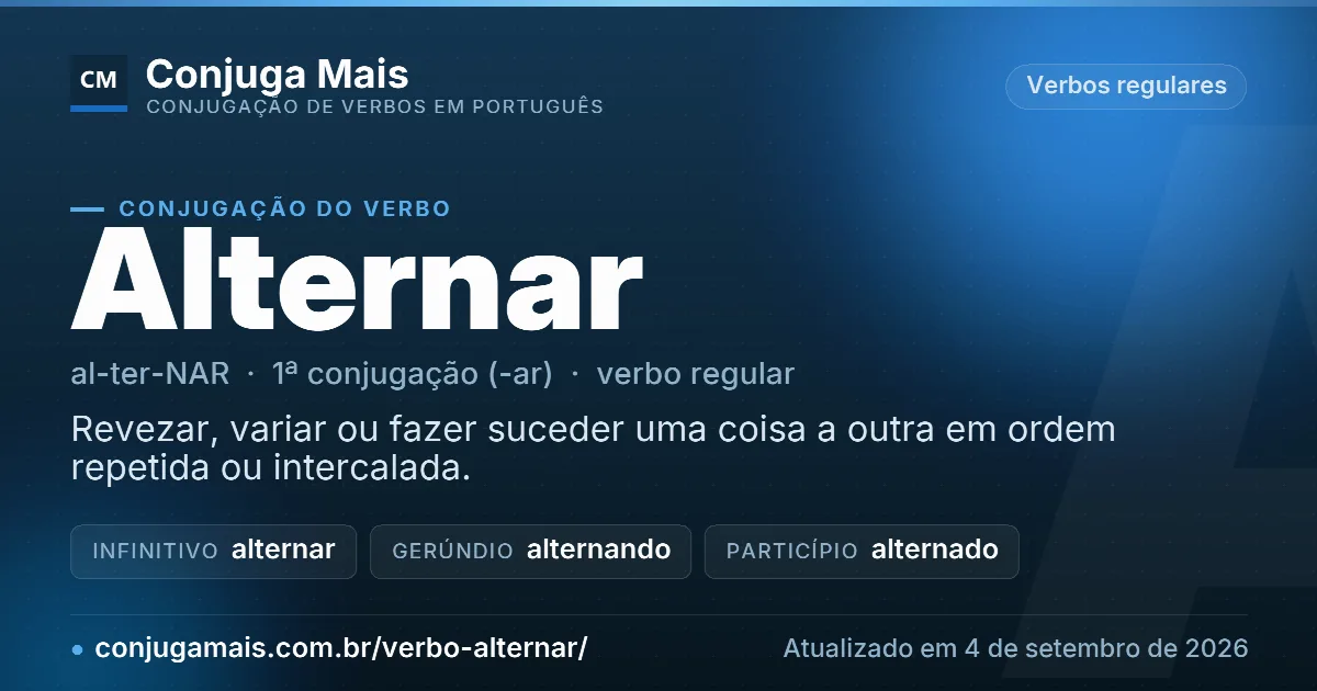 Cartão do verbo alternar com definição, formas principais, endereço da página e data de atualização.