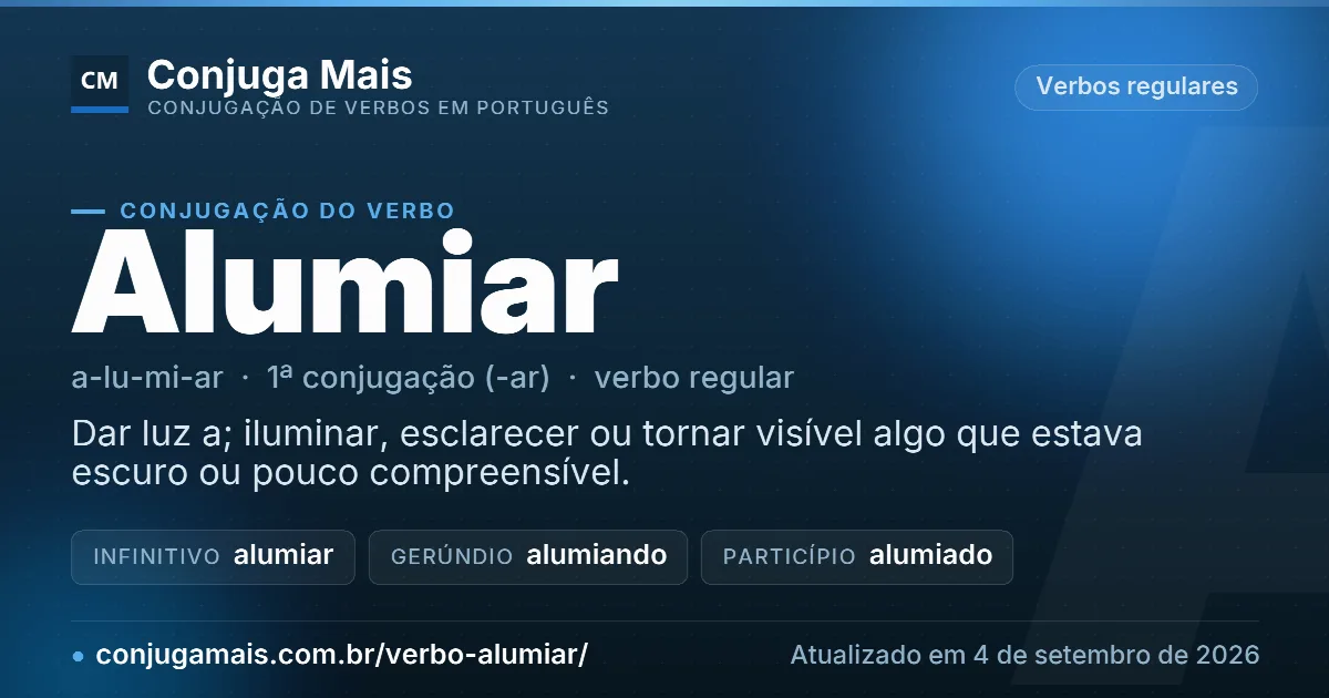 Cartão do verbo alumiar com definição, formas principais, endereço da página e data de atualização.
