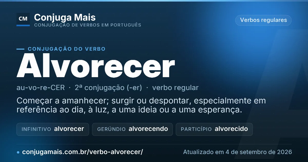 Cartão do verbo alvorecer com definição, formas principais, endereço da página e data de atualização.