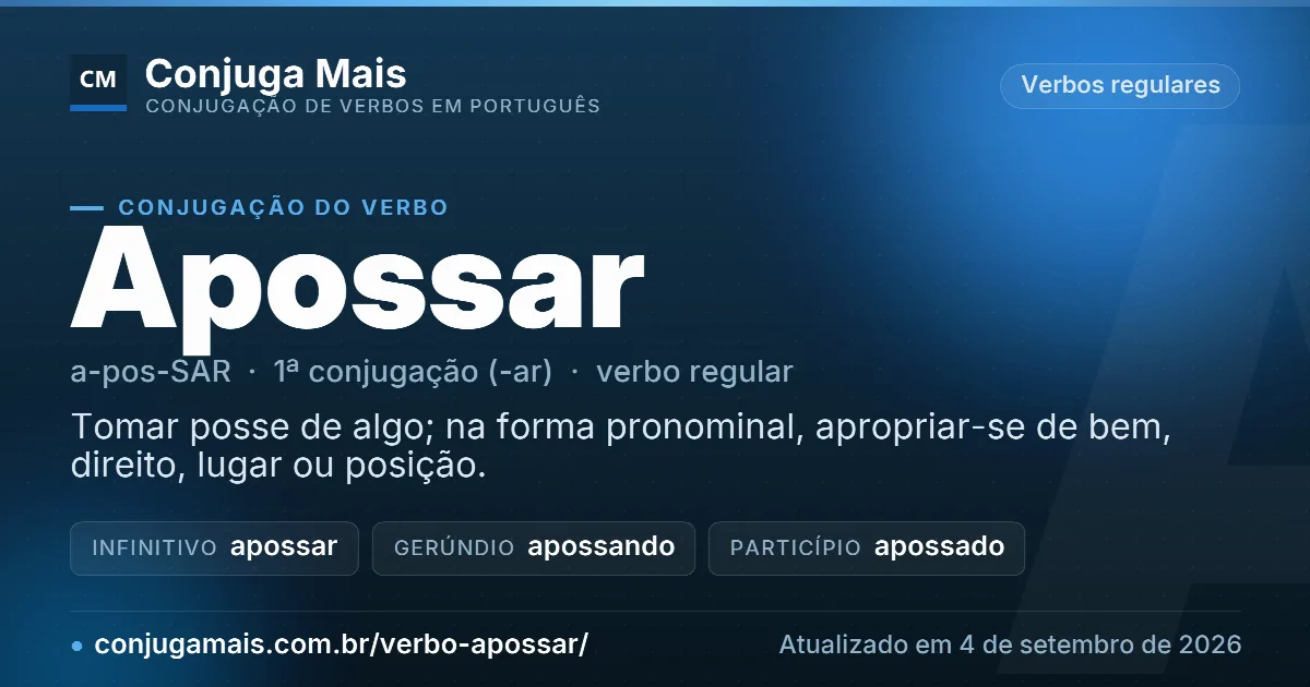 Cartão do verbo apossar com definição, formas principais, endereço da página e data de atualização.