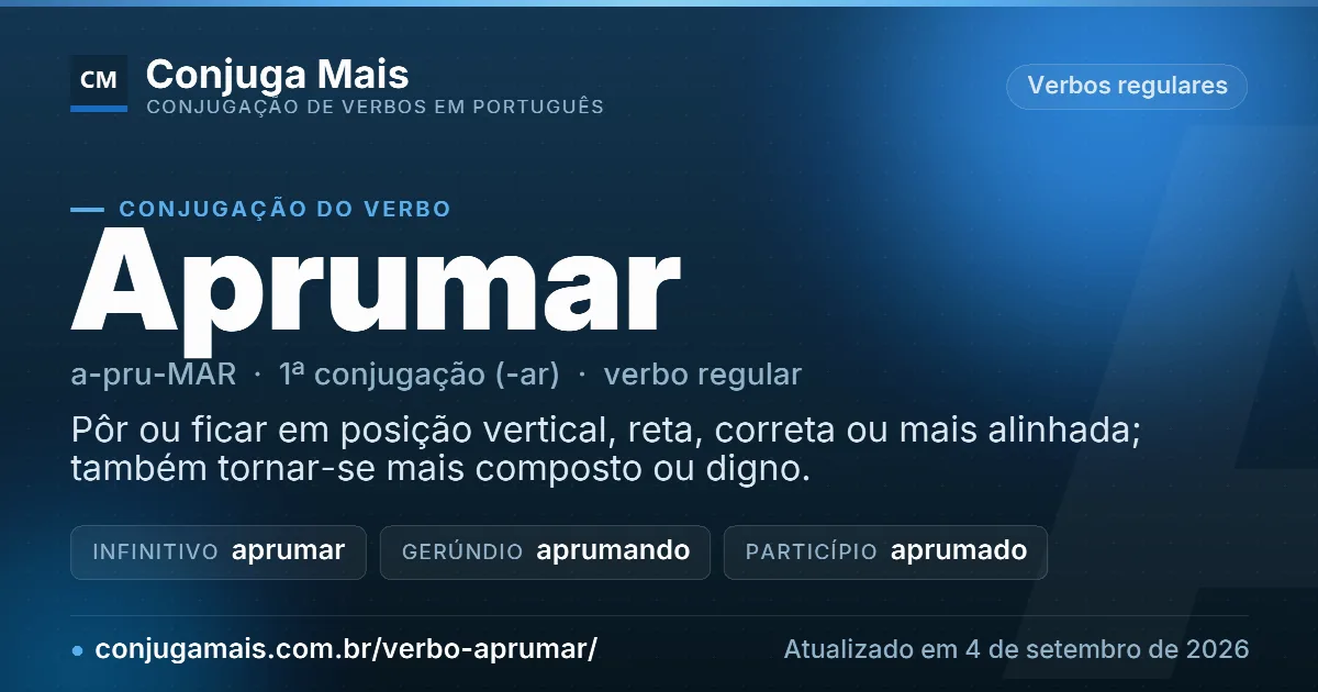 Cartão do verbo aprumar com definição, formas principais, endereço da página e data de atualização.