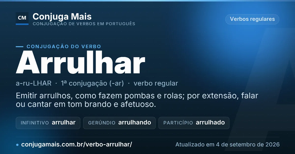 Cartão do verbo arrulhar com definição, formas principais, endereço da página e data de atualização.