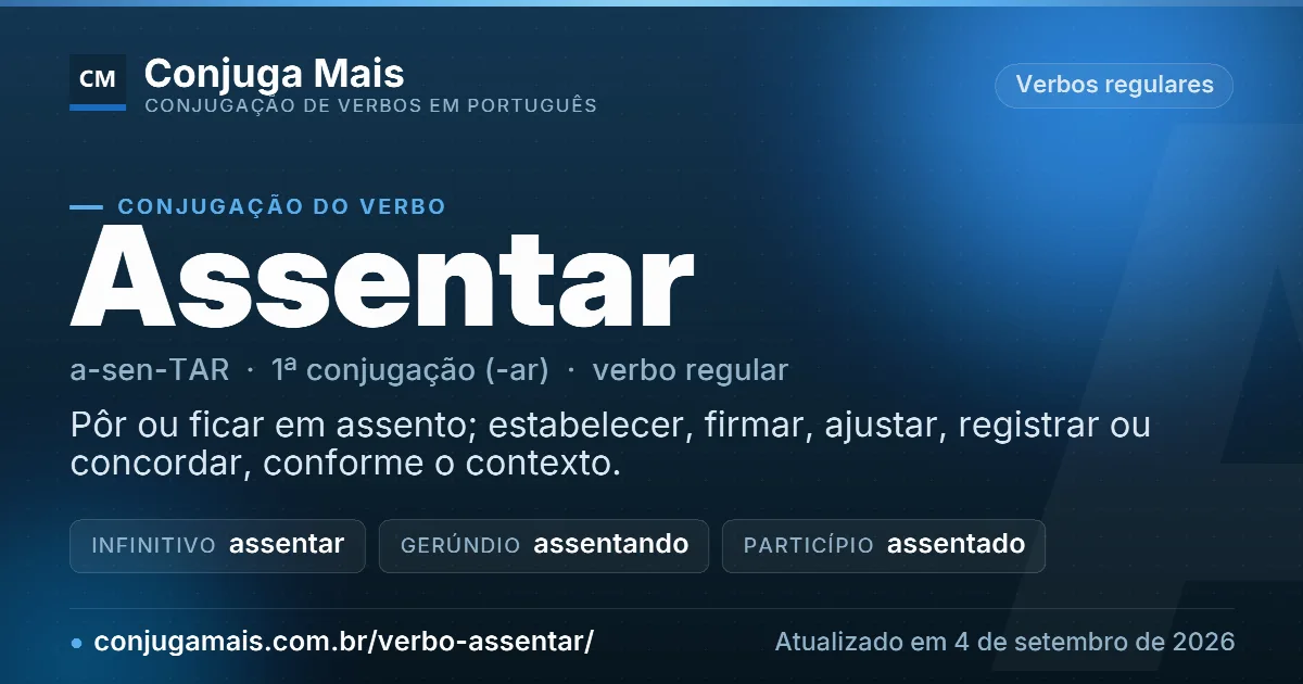 Cartão do verbo assentar com definição, formas principais, endereço da página e data de atualização.