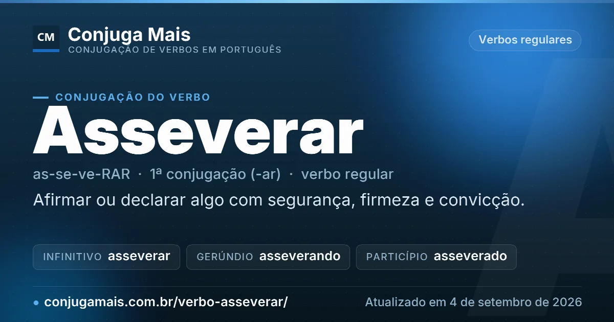 Cartão do verbo asseverar com definição, formas principais, endereço da página e data de atualização.