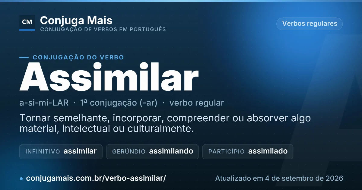 Cartão do verbo assimilar com definição, formas principais, endereço da página e data de atualização.