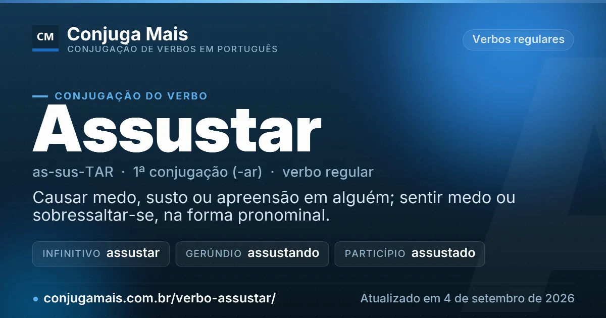 Cartão do verbo assustar com definição, formas principais, endereço da página e data de atualização.