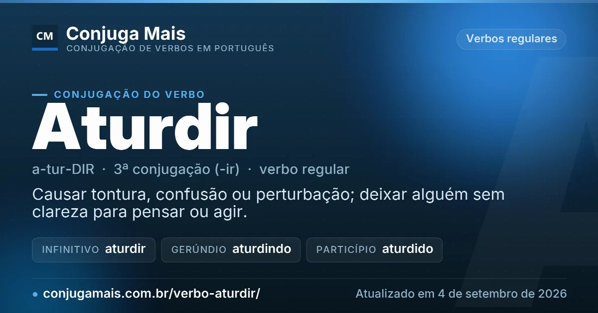 Cartão do verbo aturdir com definição, formas principais, endereço da página e data de atualização.