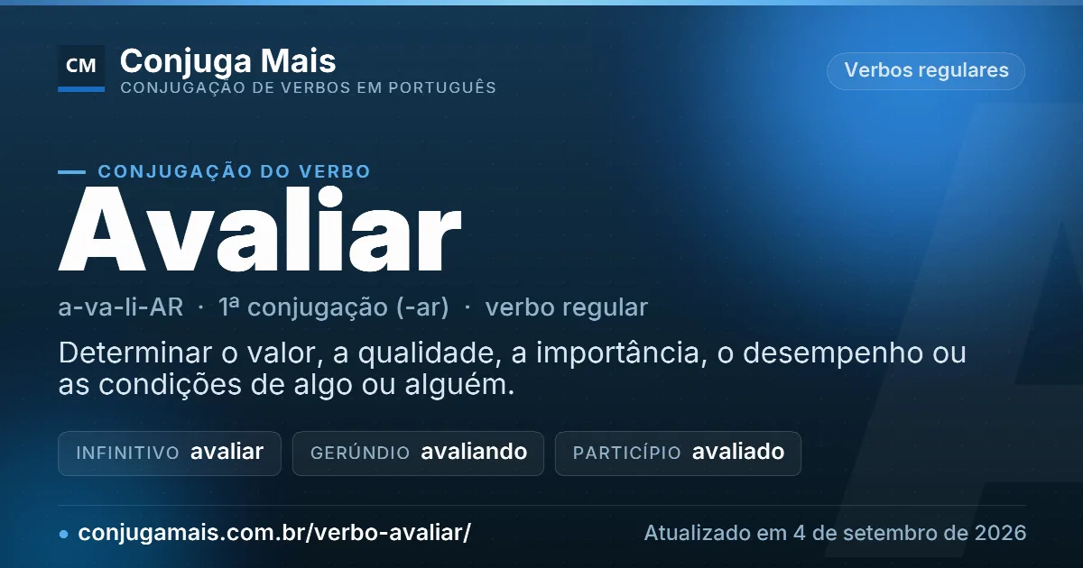 Cartão do verbo avaliar com definição, formas principais, endereço da página e data de atualização.