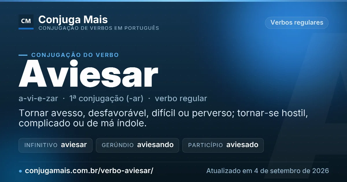 Cartão do verbo aviesar com definição, formas principais, endereço da página e data de atualização.