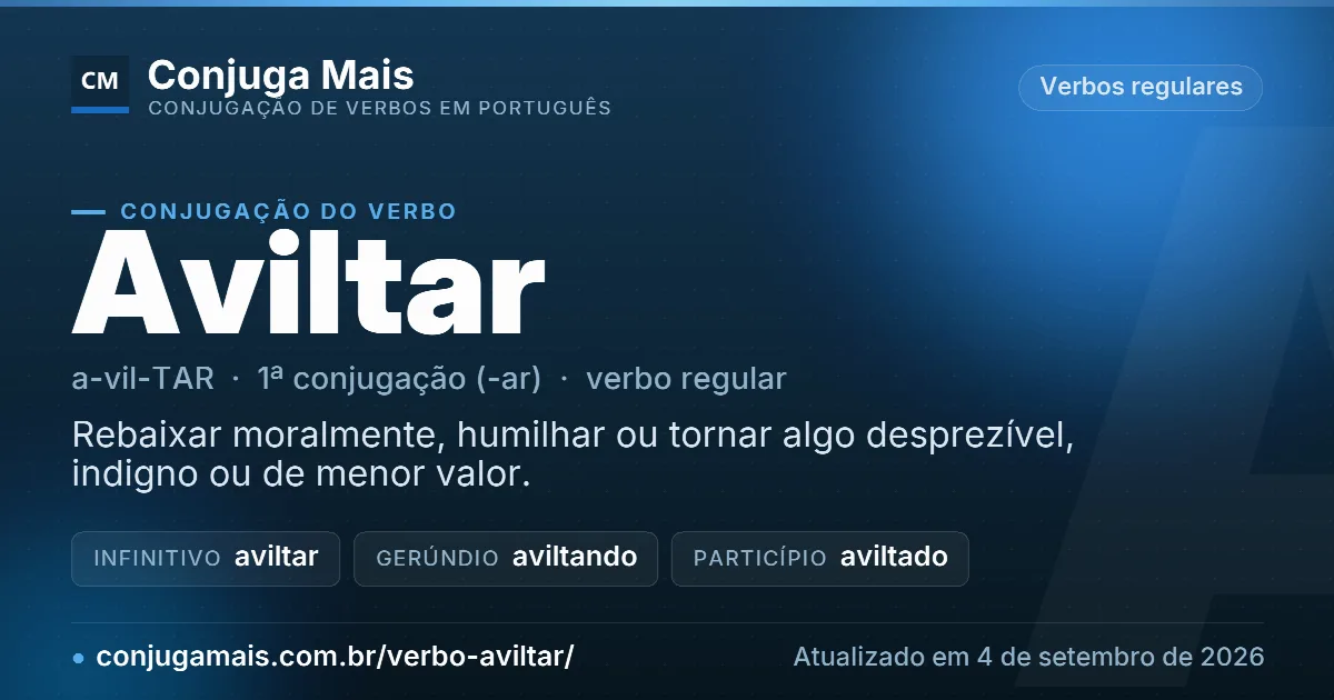 Cartão do verbo aviltar com definição, formas principais, endereço da página e data de atualização.
