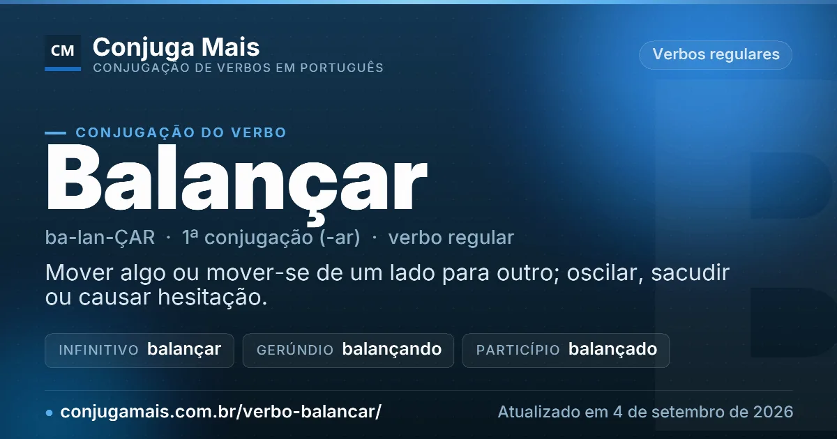 Cartão do verbo balançar com definição, formas principais, endereço da página e data de atualização.