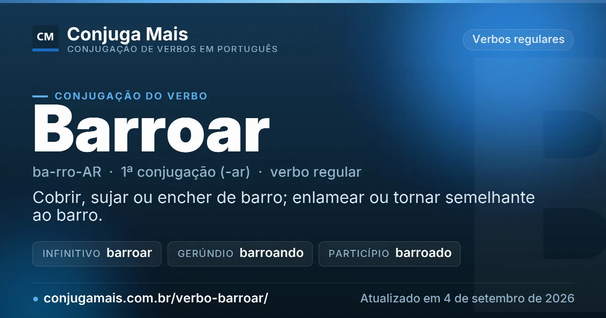 Cartão do verbo barroar com definição, formas principais, endereço da página e data de atualização.