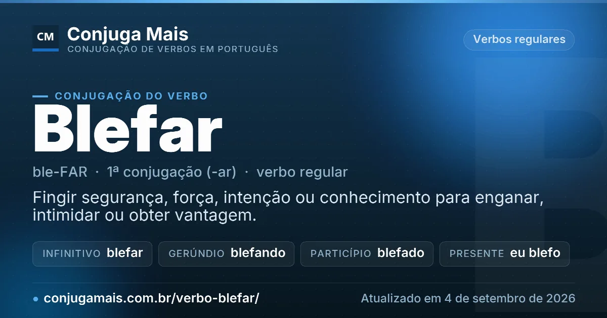 Cartão do verbo blefar com definição, formas principais, endereço da página e data de atualização.