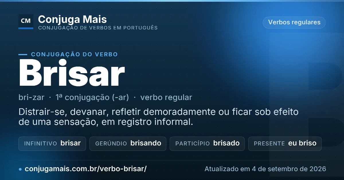 Cartão do verbo brisar com definição, formas principais, endereço da página e data de atualização.