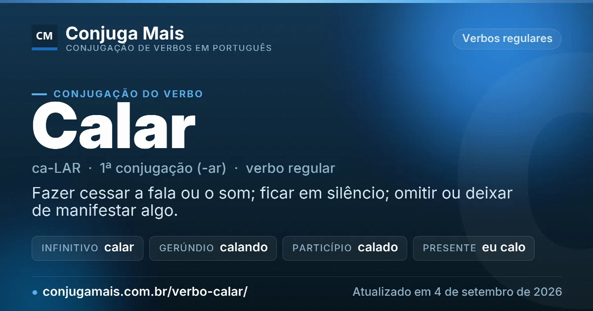 Cartão do verbo calar com definição, formas principais, endereço da página e data de atualização.