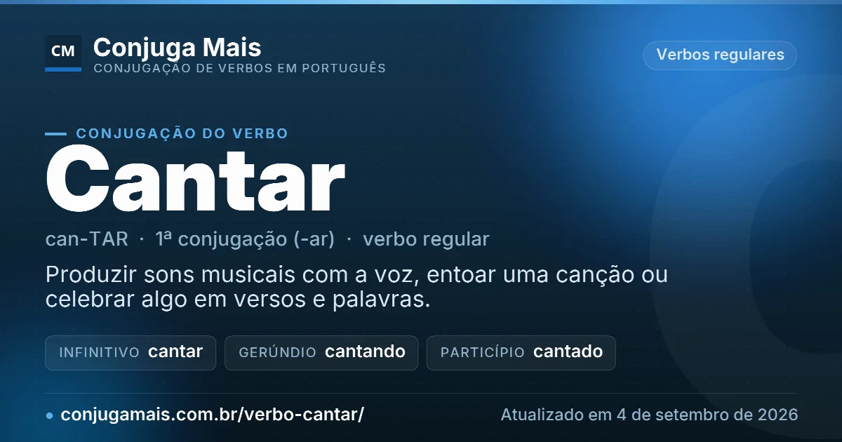 Cartão do verbo cantar com definição, formas principais, endereço da página e data de atualização.
