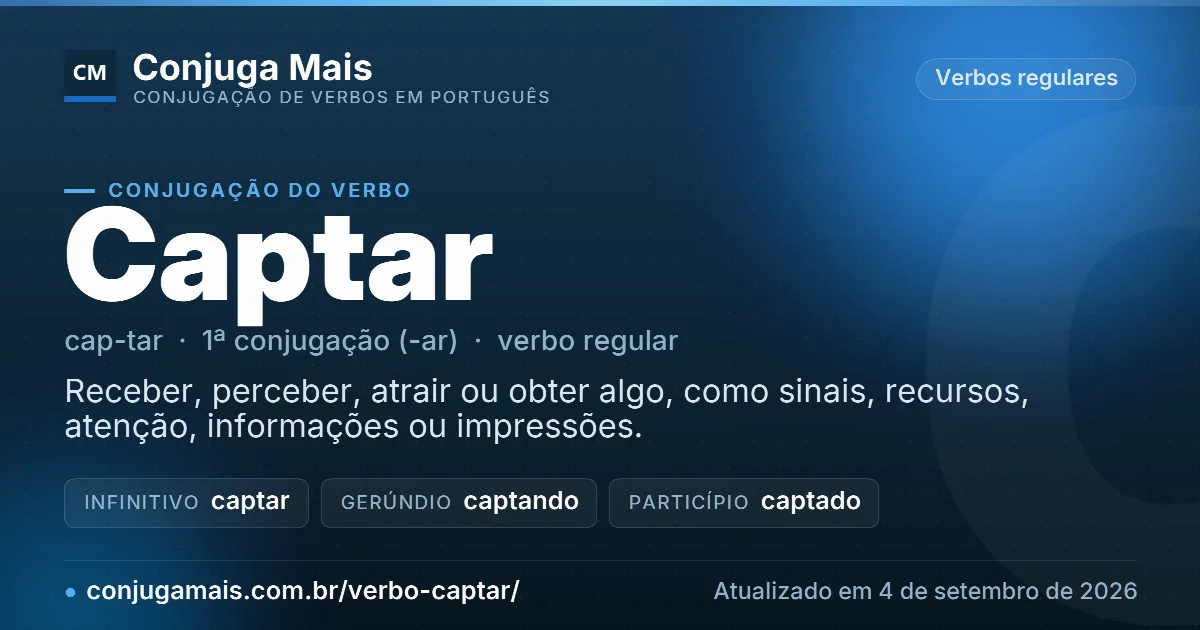 Cartão do verbo captar com definição, formas principais, endereço da página e data de atualização.