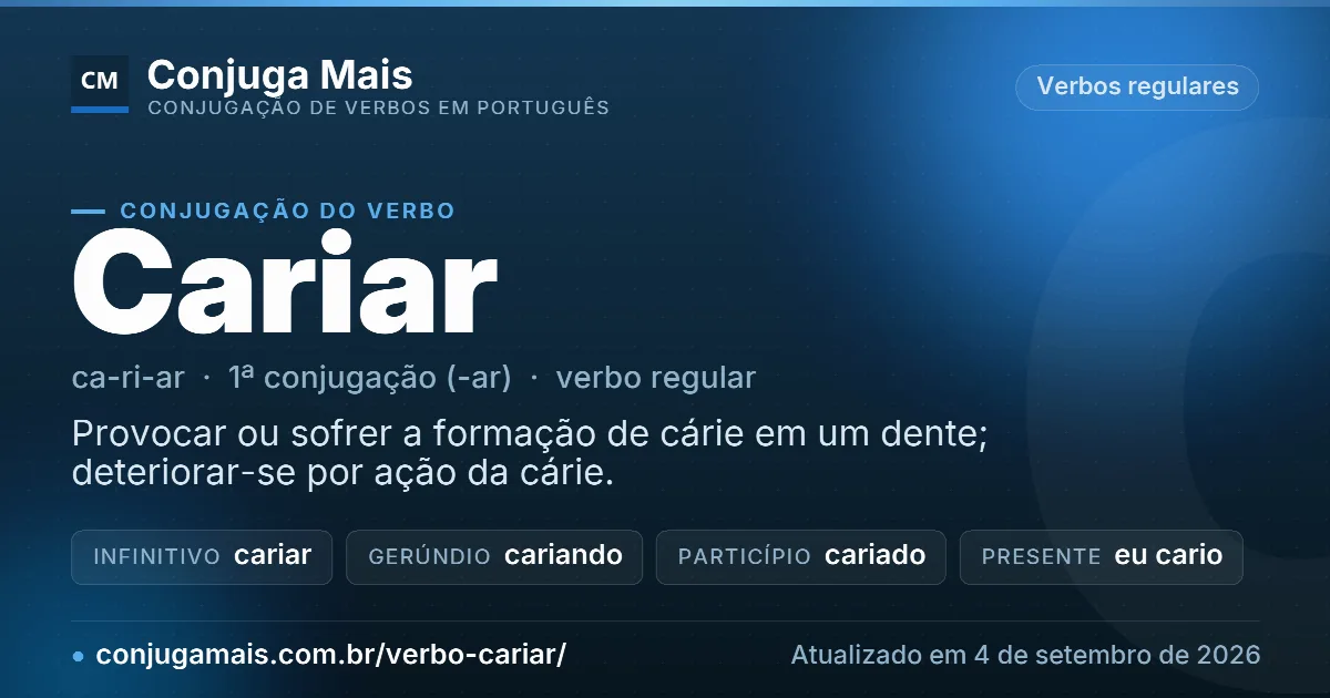 Cartão do verbo cariar com definição, formas principais, endereço da página e data de atualização.