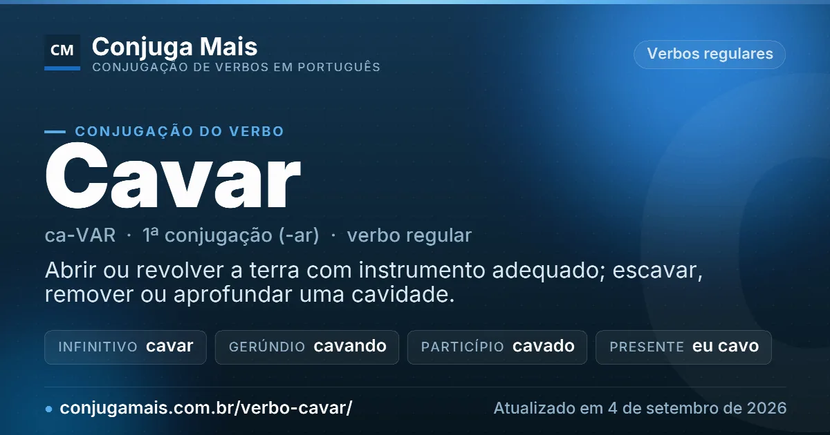 Cartão do verbo cavar com definição, formas principais, endereço da página e data de atualização.