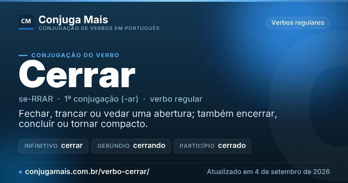 Cartão do verbo cerrar com definição, formas principais, endereço da página e data de atualização.