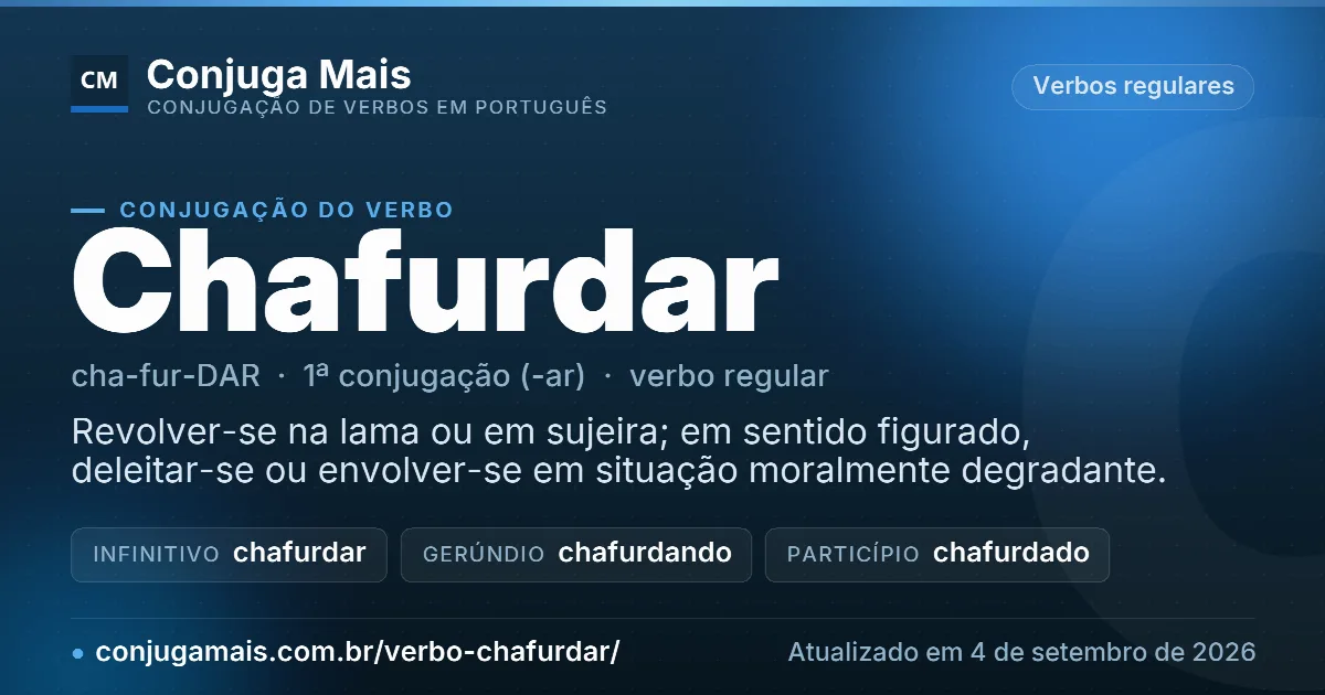 Cartão do verbo chafurdar com definição, formas principais, endereço da página e data de atualização.