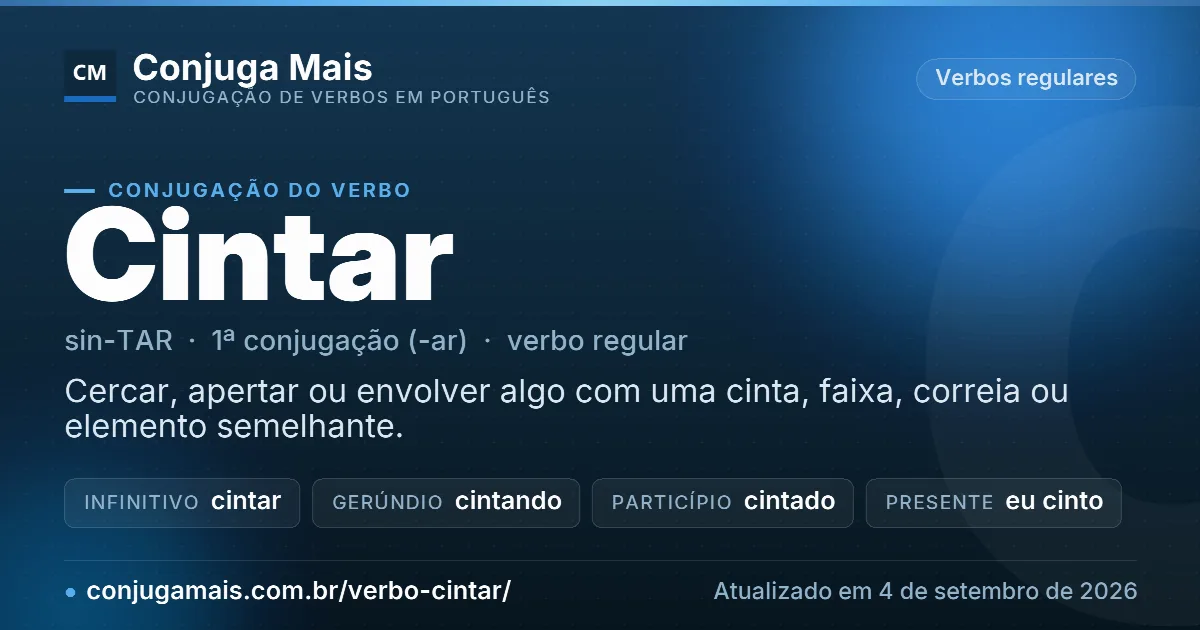 Cartão do verbo cintar com definição, formas principais, endereço da página e data de atualização.