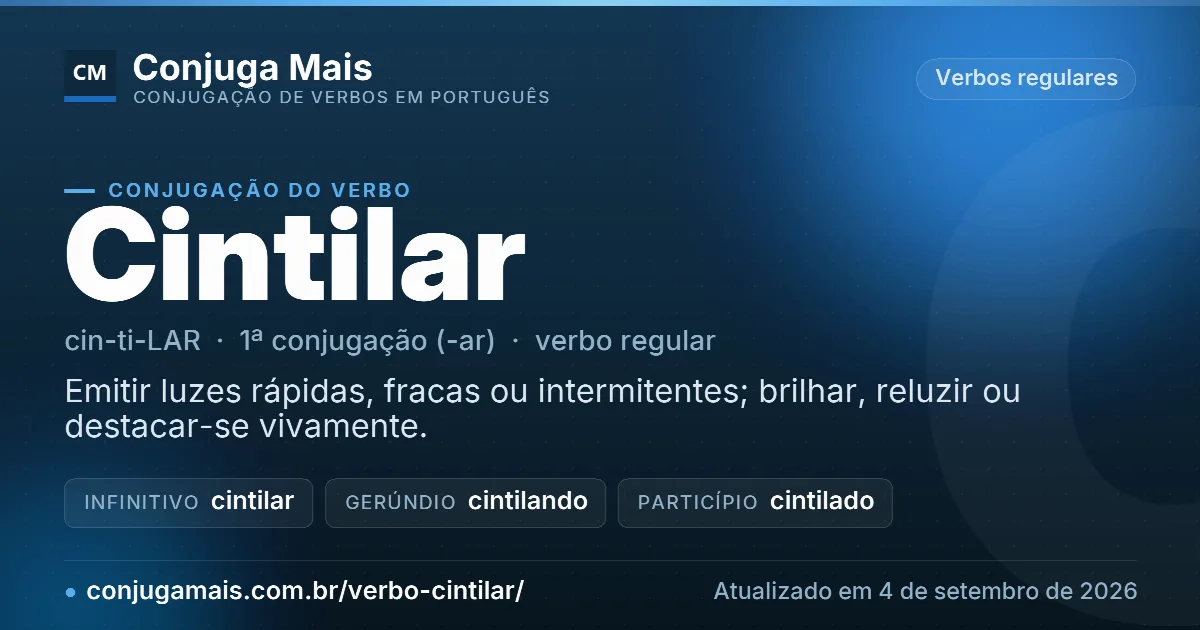 Cartão do verbo cintilar com definição, formas principais, endereço da página e data de atualização.