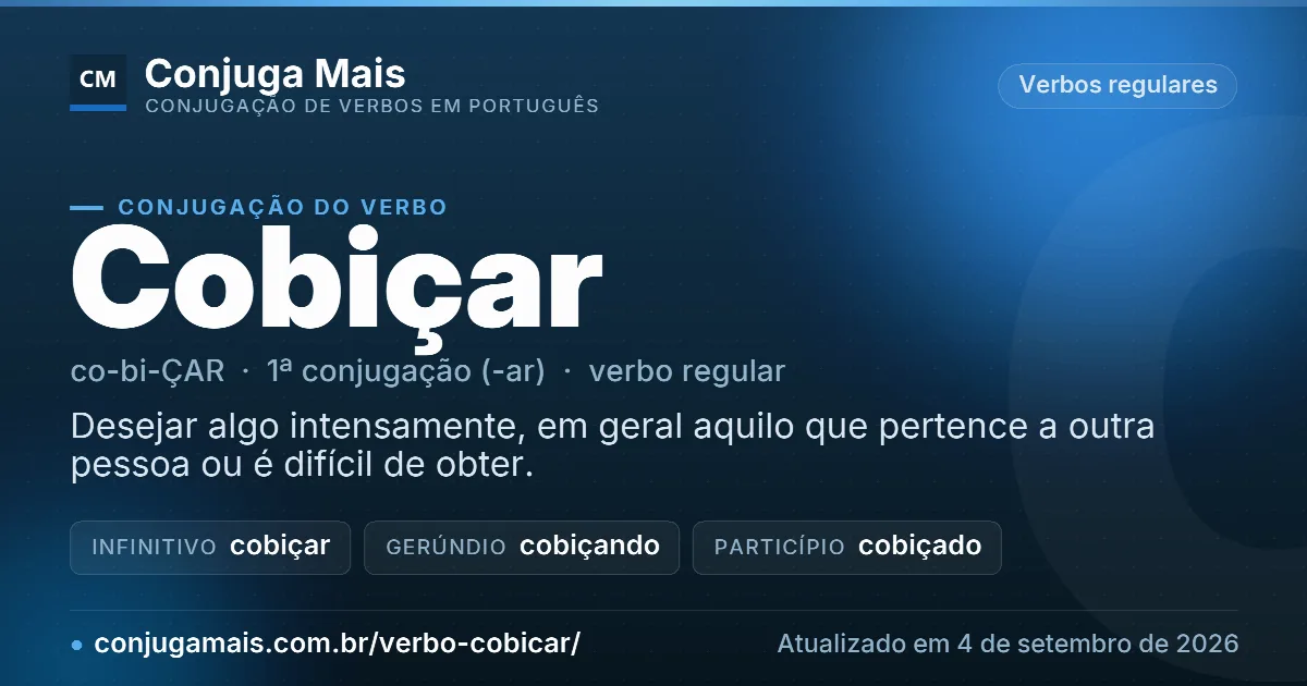 Cartão do verbo cobiçar com definição, formas principais, endereço da página e data de atualização.