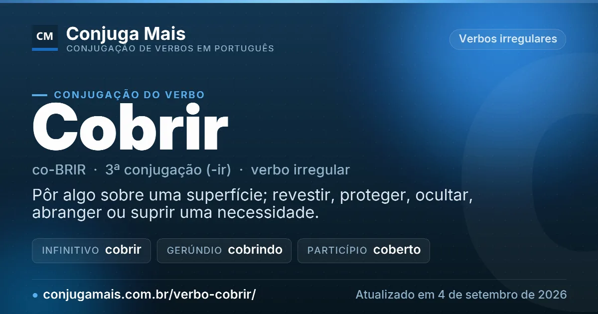 Cartão do verbo cobrir com definição, formas principais, endereço da página e data de atualização.