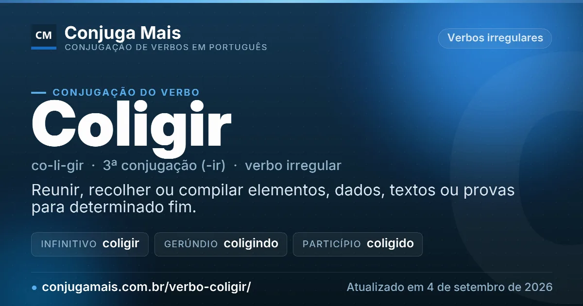 Cartão do verbo coligir com definição, formas principais, endereço da página e data de atualização.