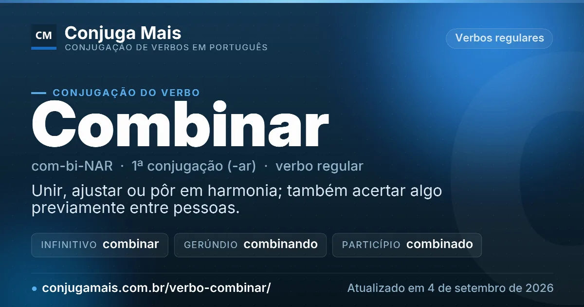 Cartão do verbo combinar com definição, formas principais, endereço da página e data de atualização.