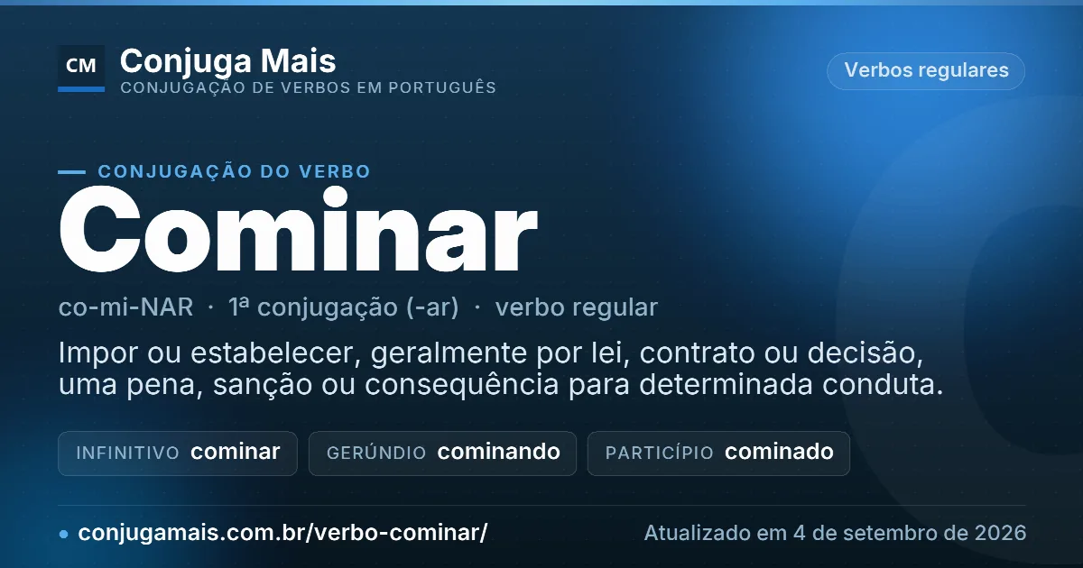 Cartão do verbo cominar com definição, formas principais, endereço da página e data de atualização.