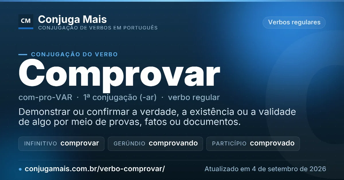 Cartão do verbo comprovar com definição, formas principais, endereço da página e data de atualização.