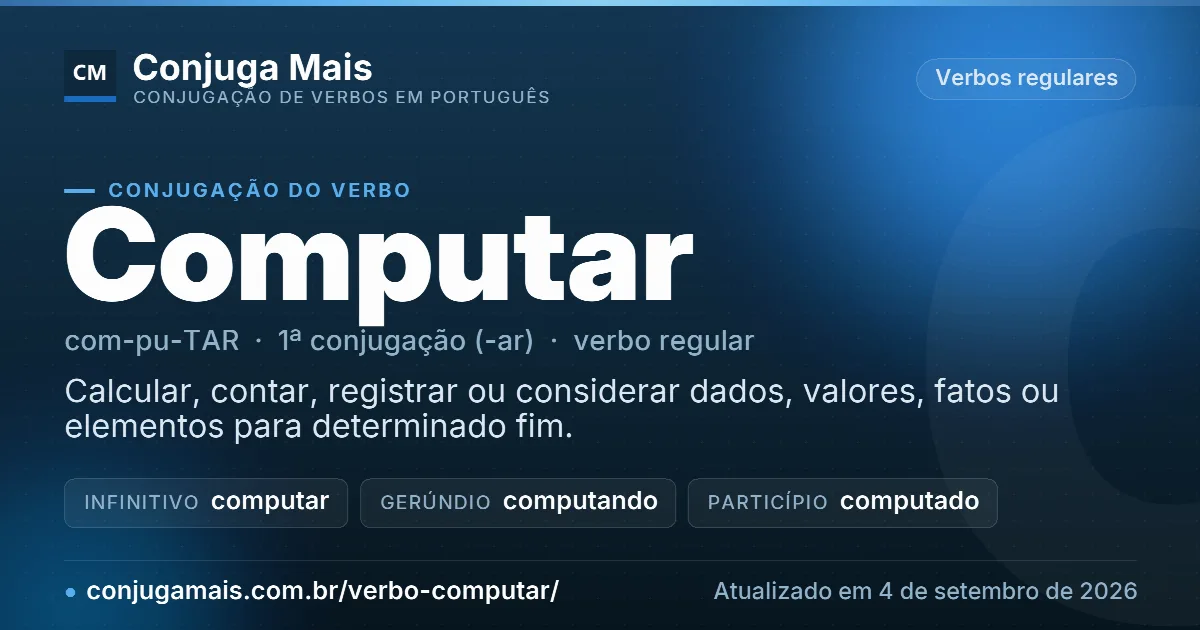 Cartão do verbo computar com definição, formas principais, endereço da página e data de atualização.