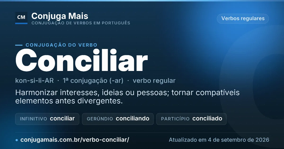 Cartão do verbo conciliar com definição, formas principais, endereço da página e data de atualização.